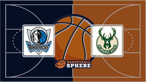 Milwaukee Bucks vs. Dallas Mavericks Predictions, .